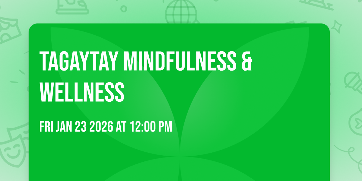Tagaytay MINDFULNESS & WELLNESS