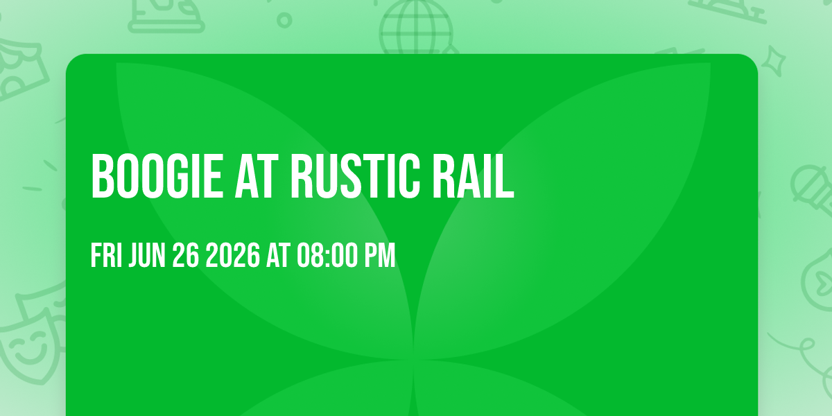 Boogie at Rustic Rail