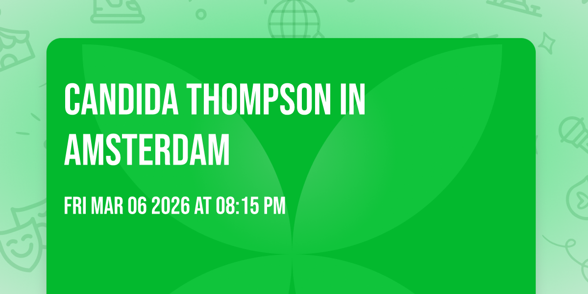 Candida Thompson in Amsterdam