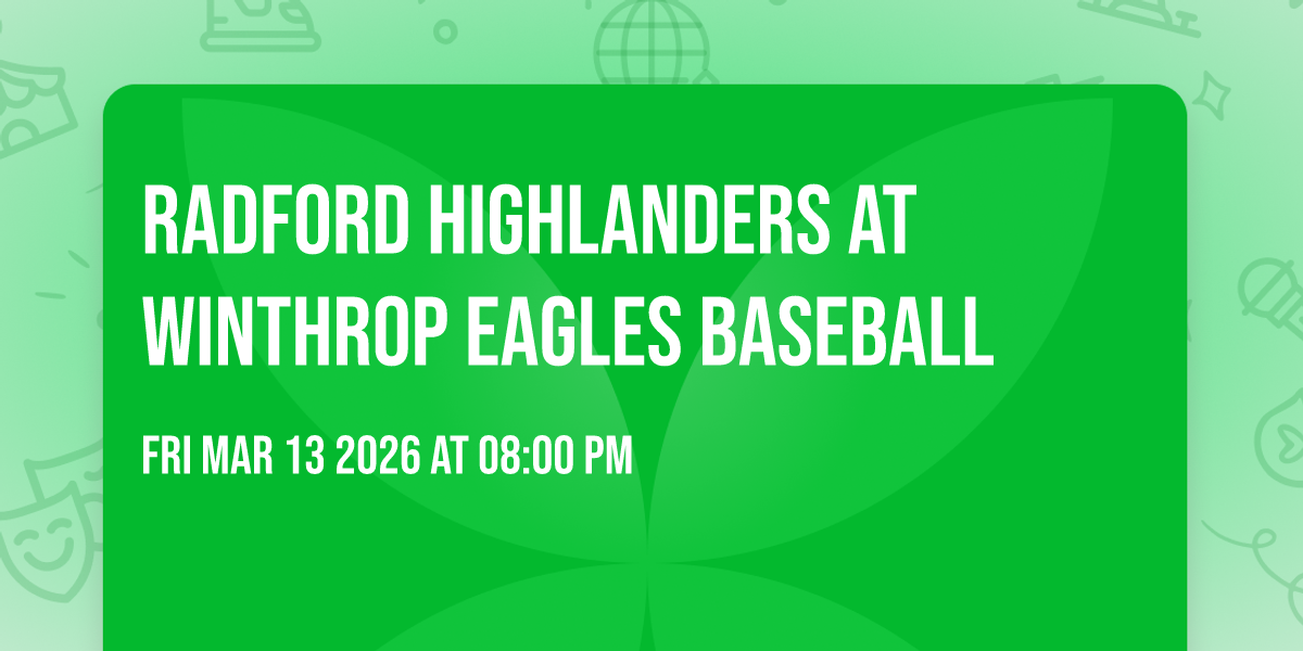 Radford Highlanders at Winthrop Eagles Baseball