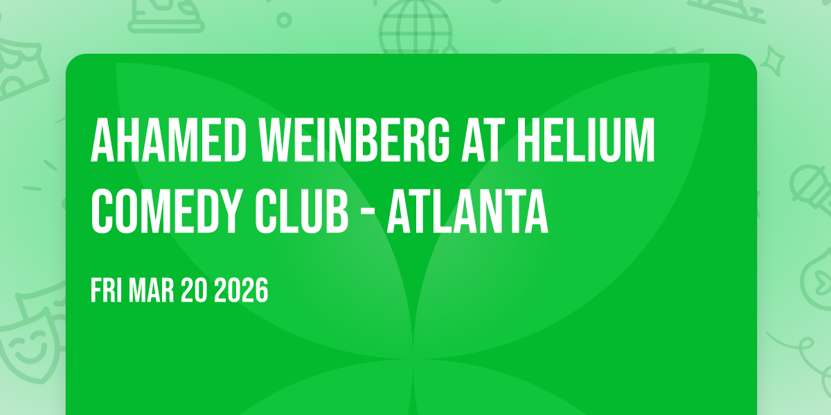 Ahamed Weinberg at Helium Comedy Club - Atlanta