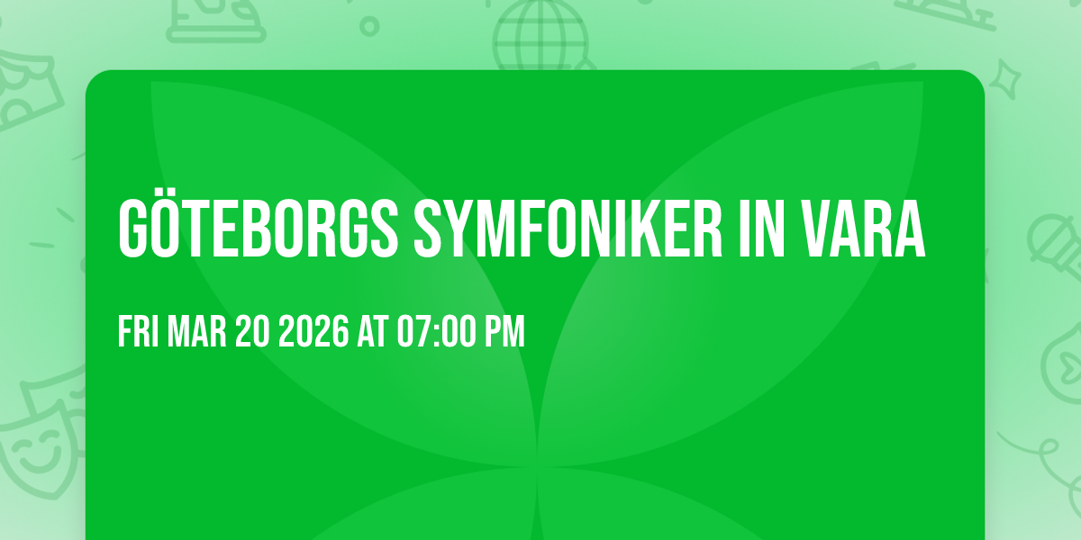 Göteborgs Symfoniker in Vara