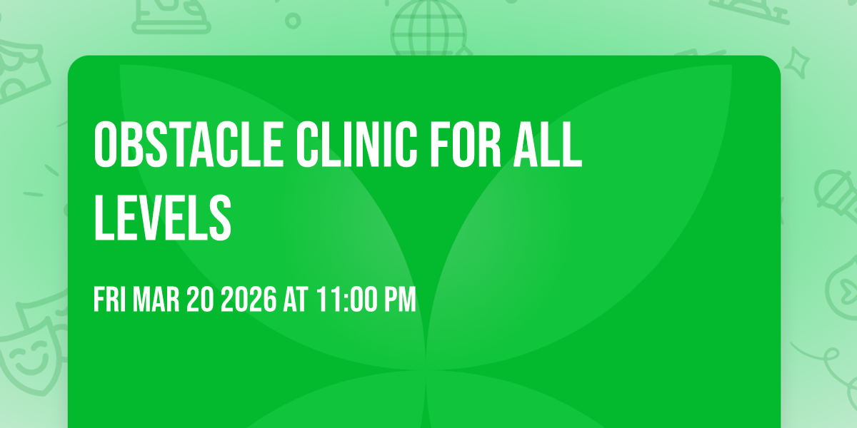 Obstacle Clinic for All Levels 