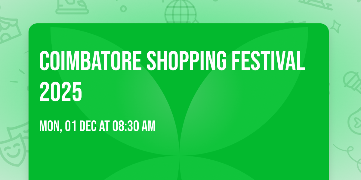 Coimbatore Shopping Festival 2025