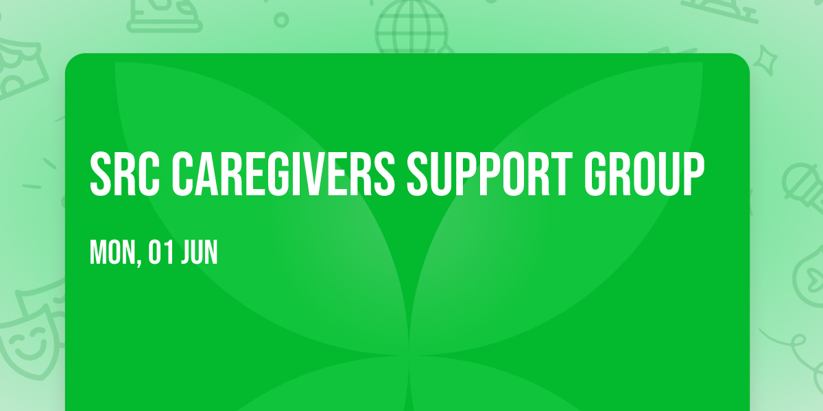 SRC Caregivers Support Group