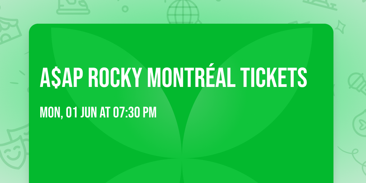 A$AP Rocky Montr\u00e9al Tickets