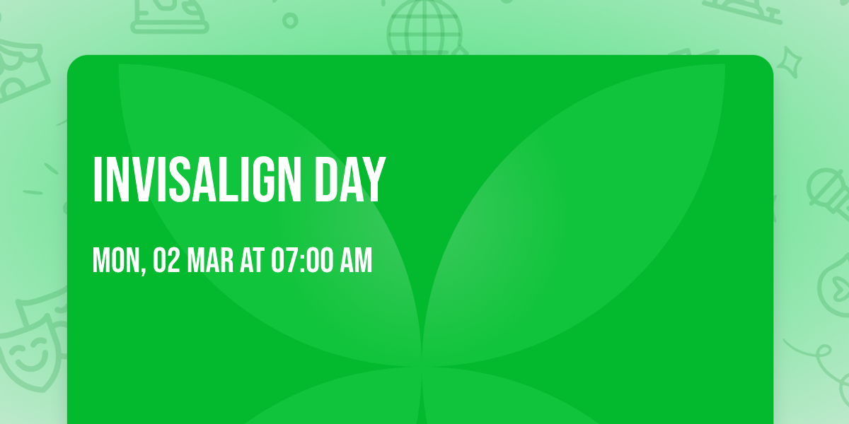 Invisalign Day