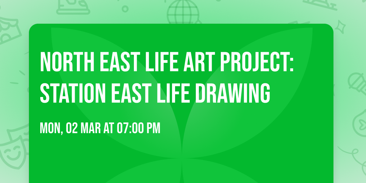 North East Life Art Project: Station East Life Drawing