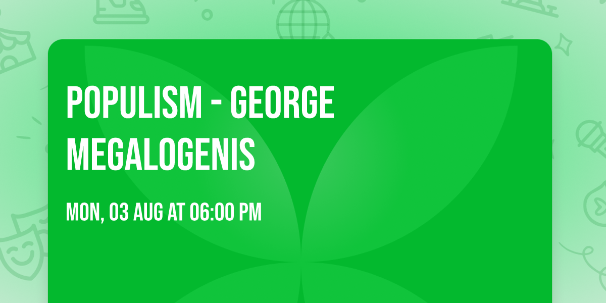 Populism - George Megalogenis 