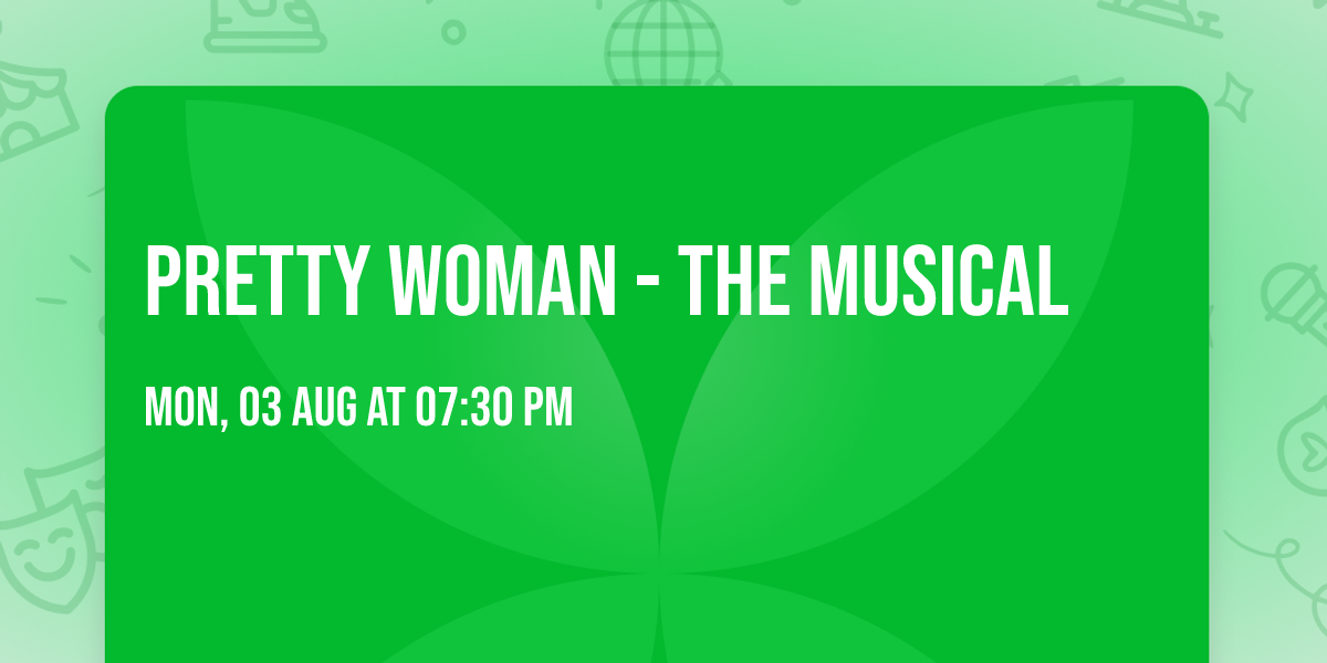 Pretty Woman - The Musical