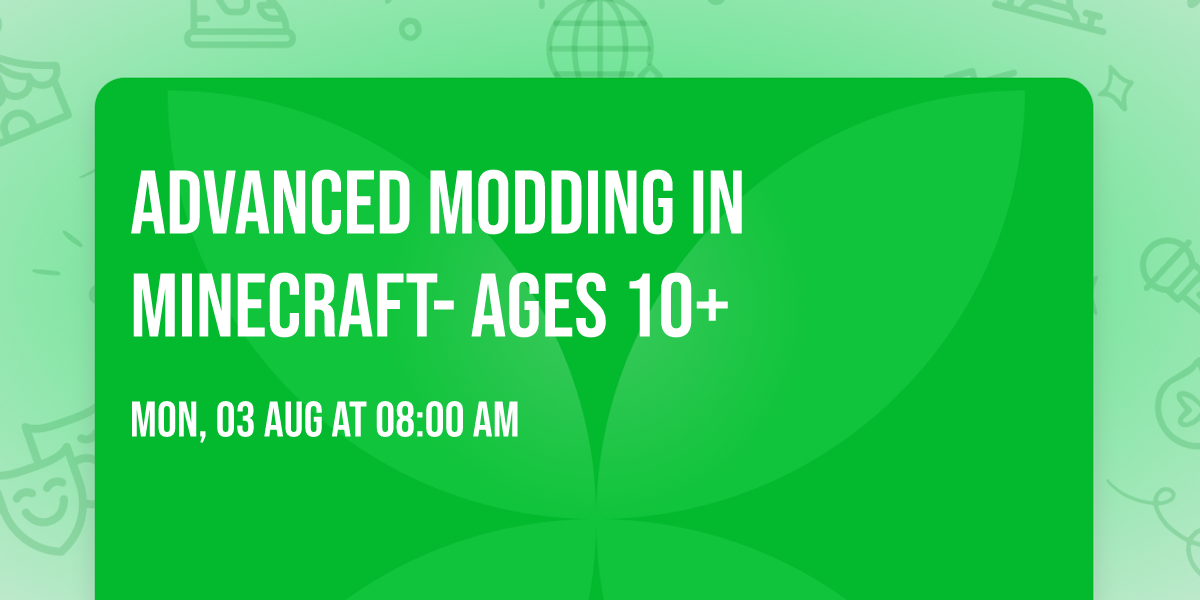 Advanced Modding in Minecraft- Ages 10+