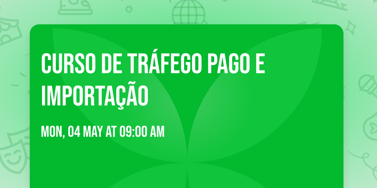 Curso de tr\u00e1fego pago e importa\u00e7\u00e3o 