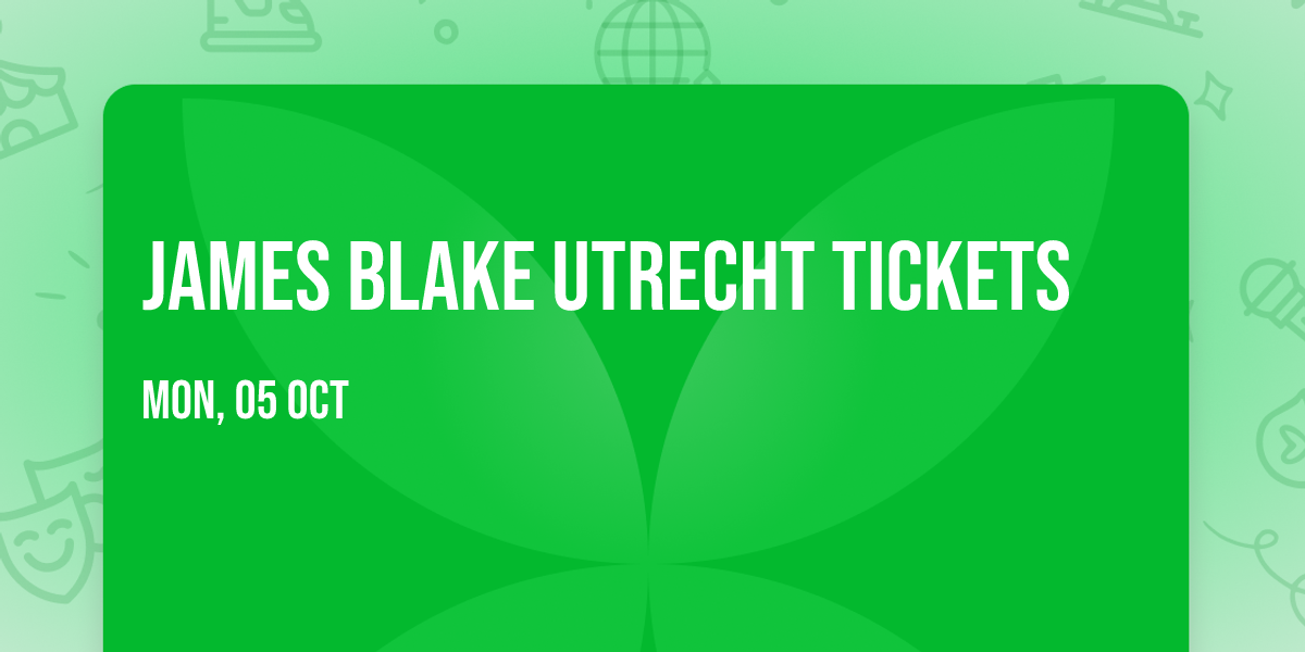 James Blake Utrecht Tickets