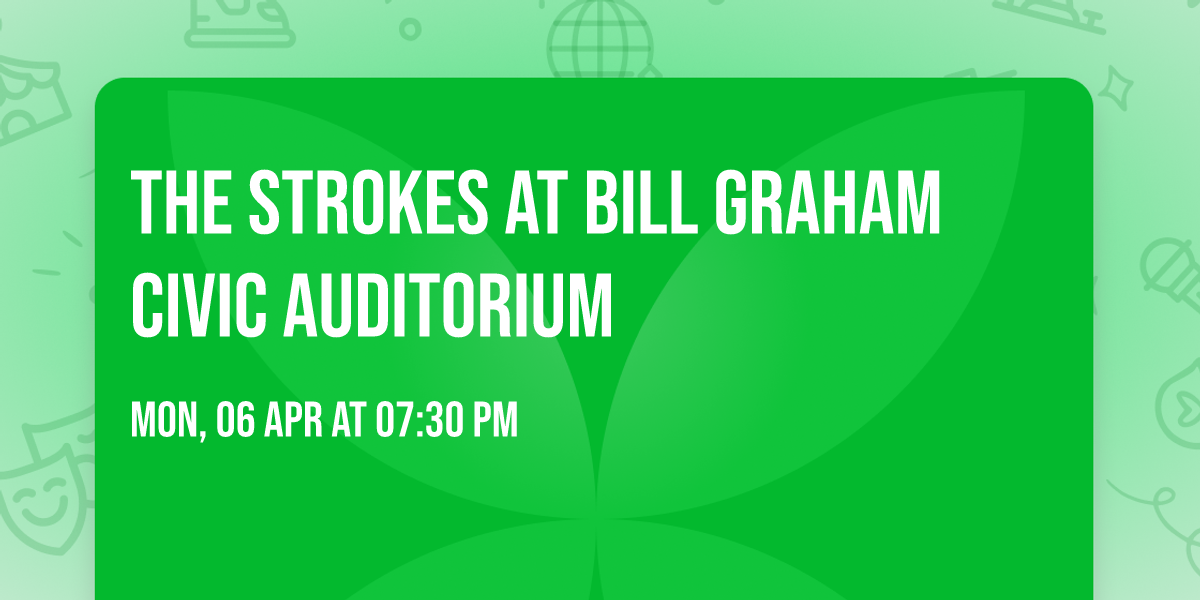 The Strokes at Bill Graham Civic Auditorium