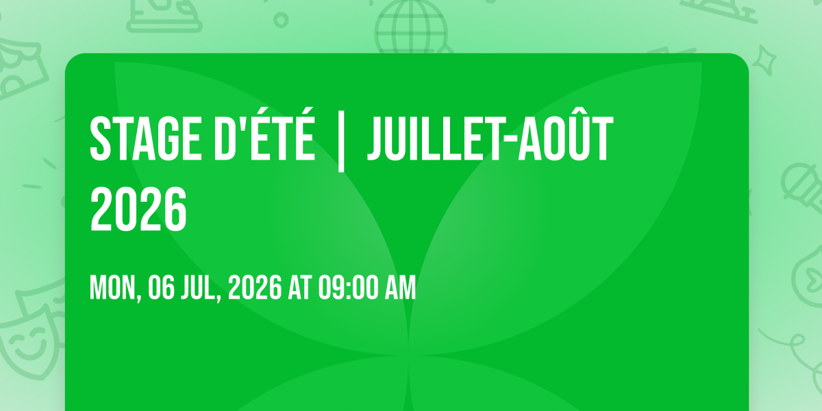 Stage d'\u00e9t\u00e9 | Juillet-Ao\u00fbt 2026