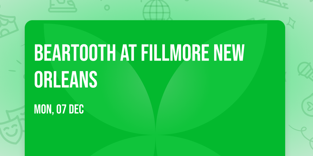Beartooth at Fillmore New Orleans