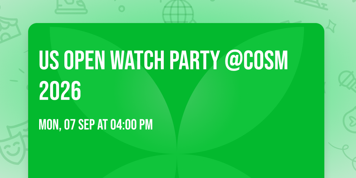 US Open Watch Party @Cosm 2026