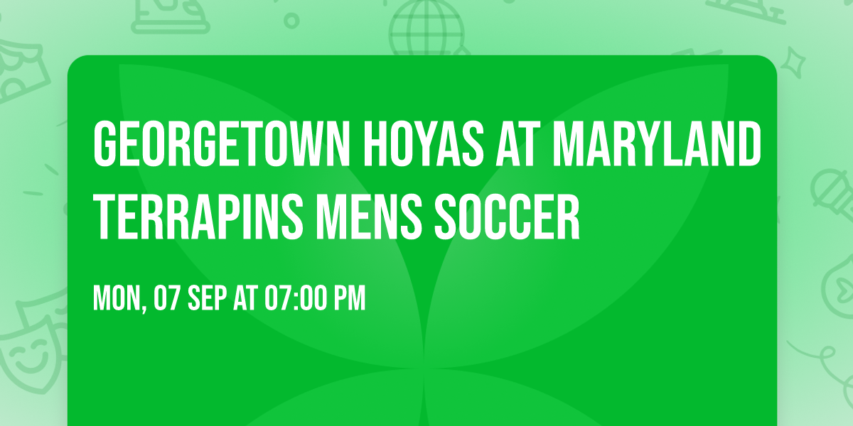 Georgetown Hoyas at Maryland Terrapins Mens Soccer