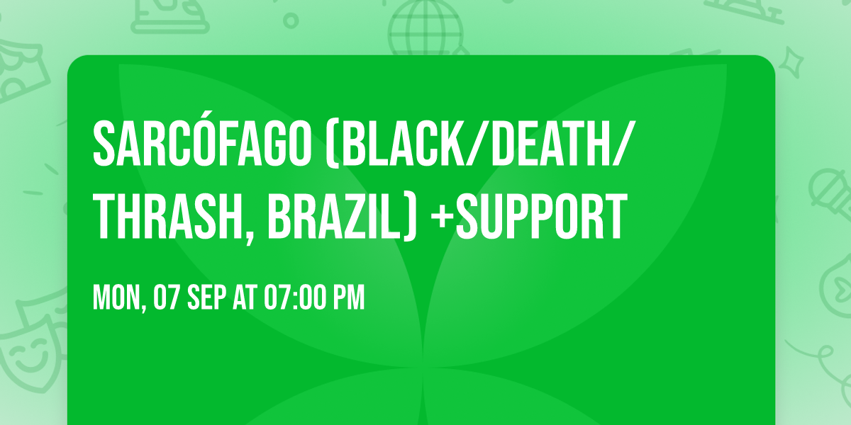 SARC\u00d3FAGO (black\/death\/thrash, Brazil) +support 