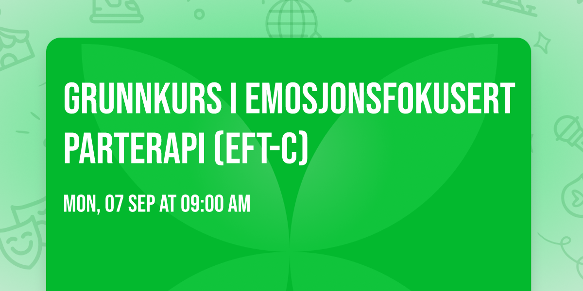 Grunnkurs i emosjonsfokusert parterapi (EFT-C)