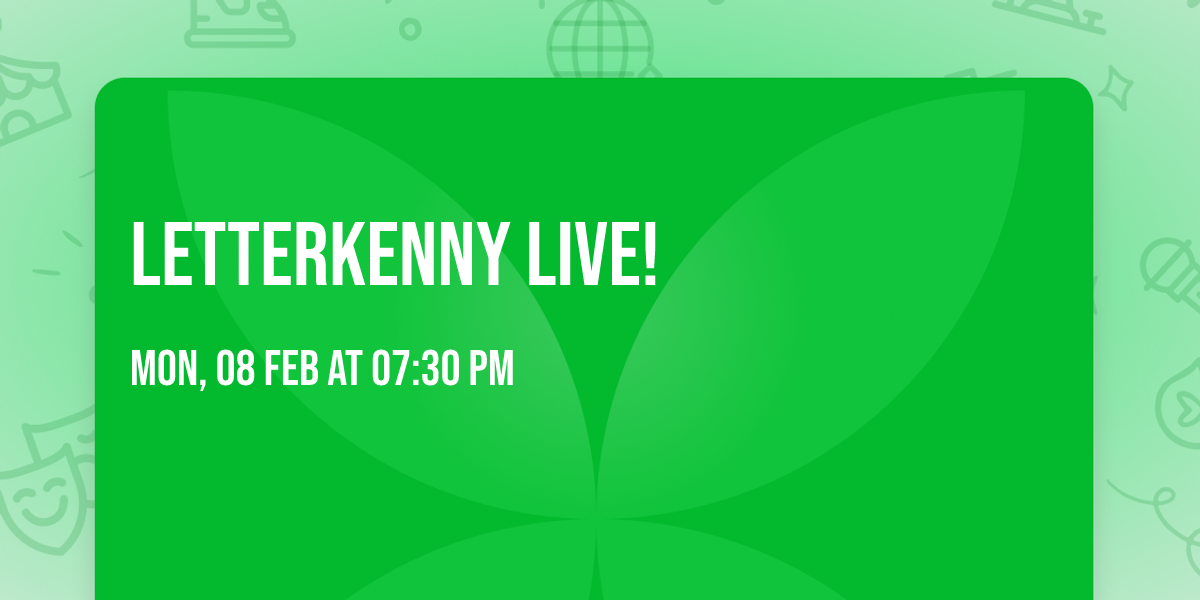 LETTERKENNY LIVE!