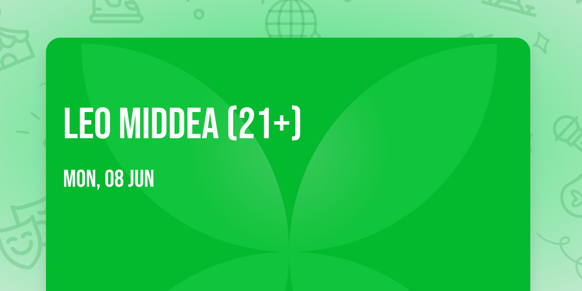 Leo Middea (21+)