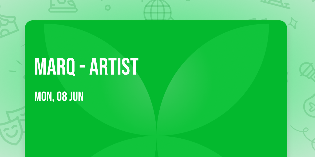 marQ - Artist