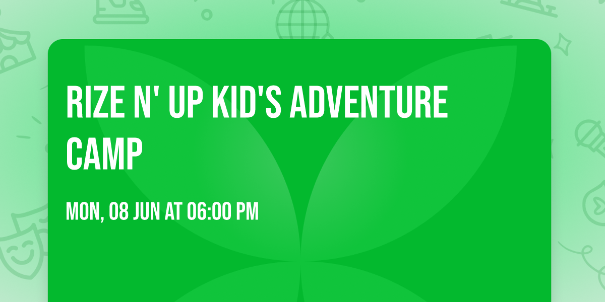 Rize N' Up Kid's Adventure Camp