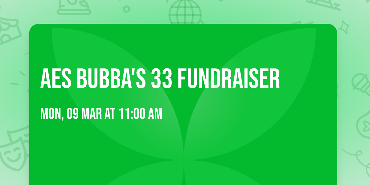 AES Bubba's 33 Fundraiser