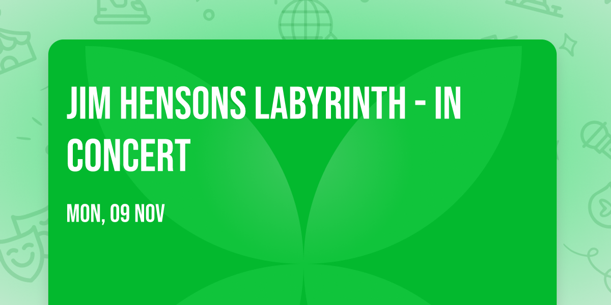 Jim Hensons Labyrinth - In Concert