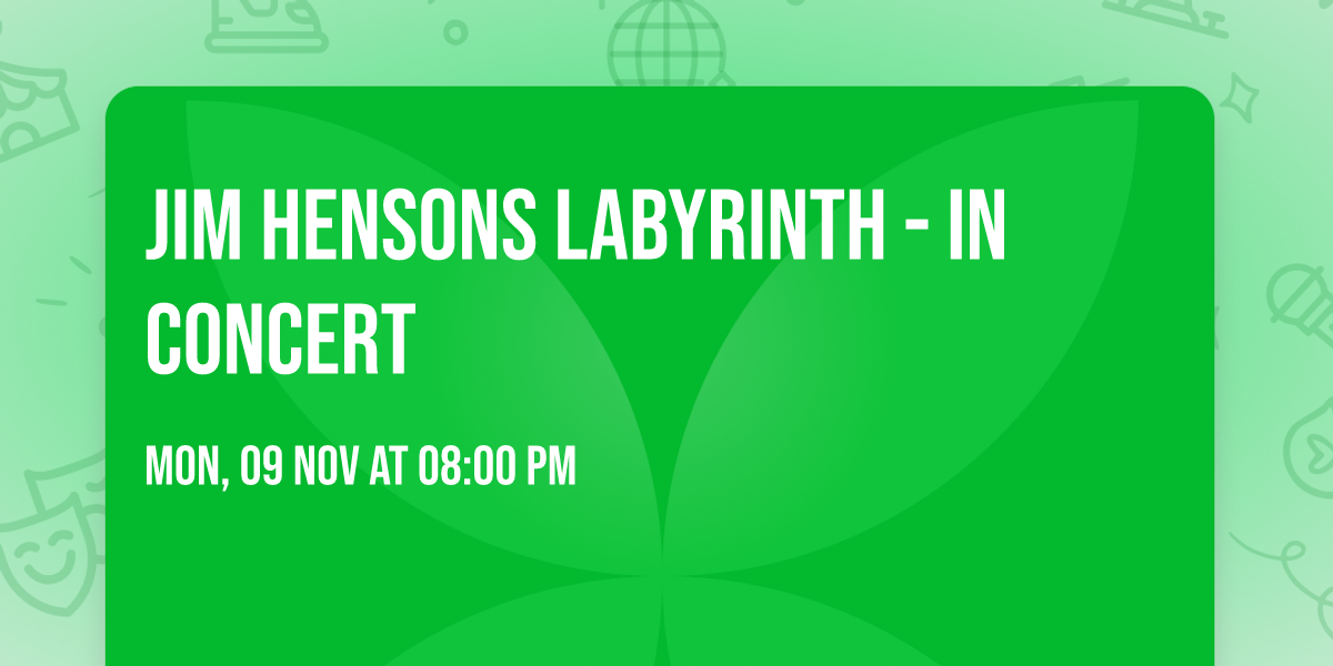 Jim Hensons Labyrinth - In Concert