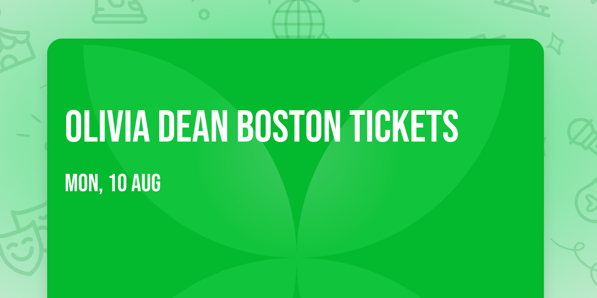 Olivia Dean Boston Tickets