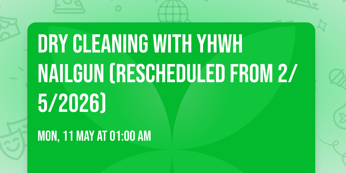 Dry Cleaning with YHWH Nailgun (Rescheduled from 2\/5\/2026)