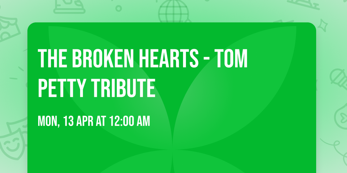 The Broken Hearts - Tom Petty Tribute