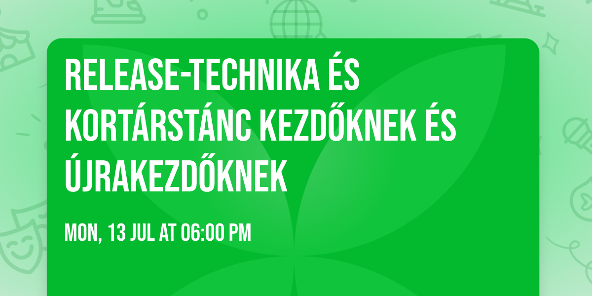 Release-technika \u00e9s Kort\u00e1rst\u00e1nc kezd\u0151knek \u00e9s \u00fajrakezd\u0151knek