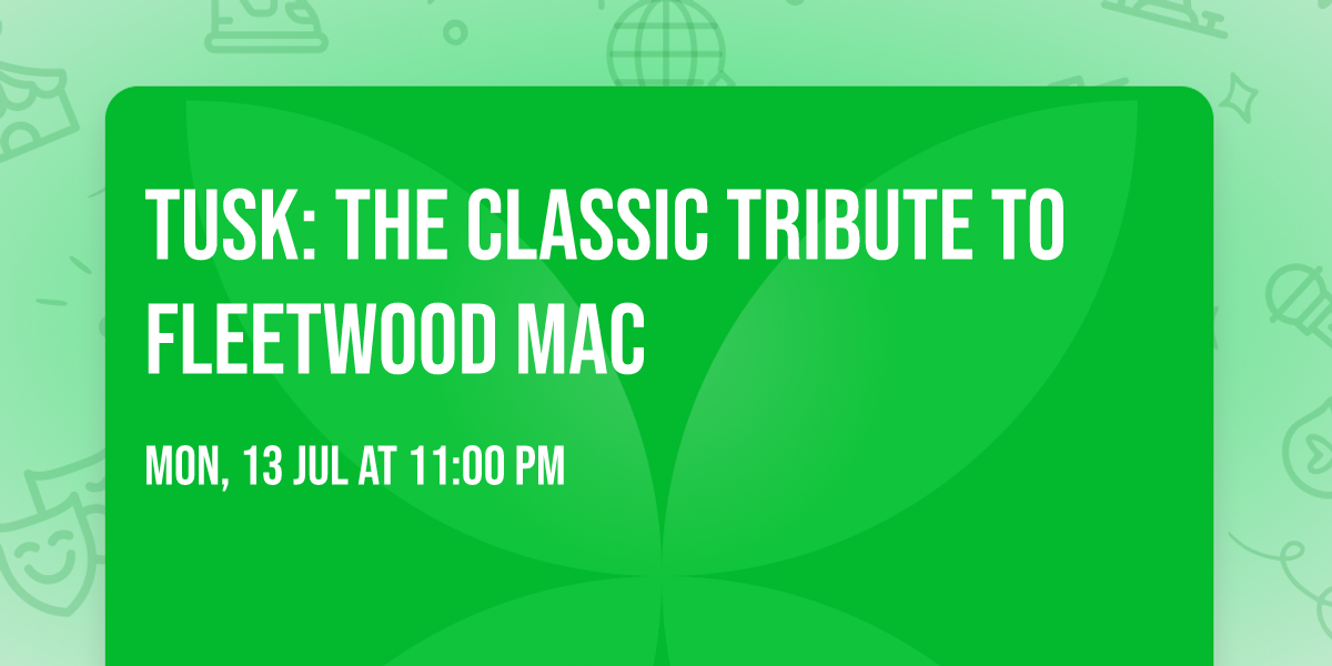 Tusk: The Classic Tribute To Fleetwood Mac