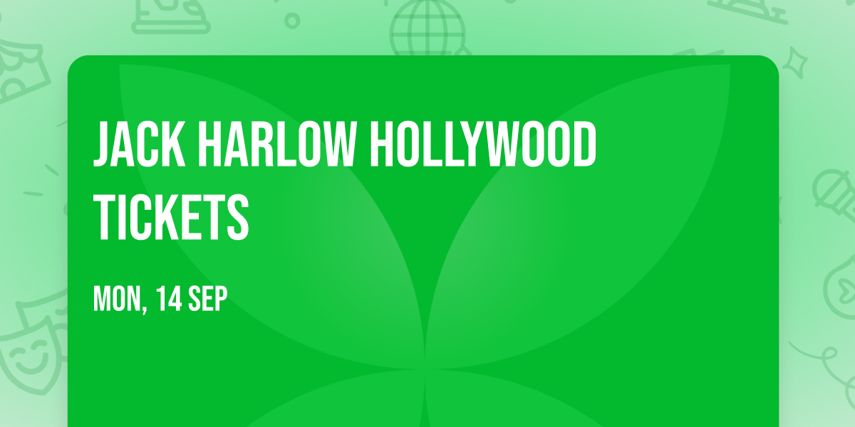 Jack Harlow Hollywood Tickets