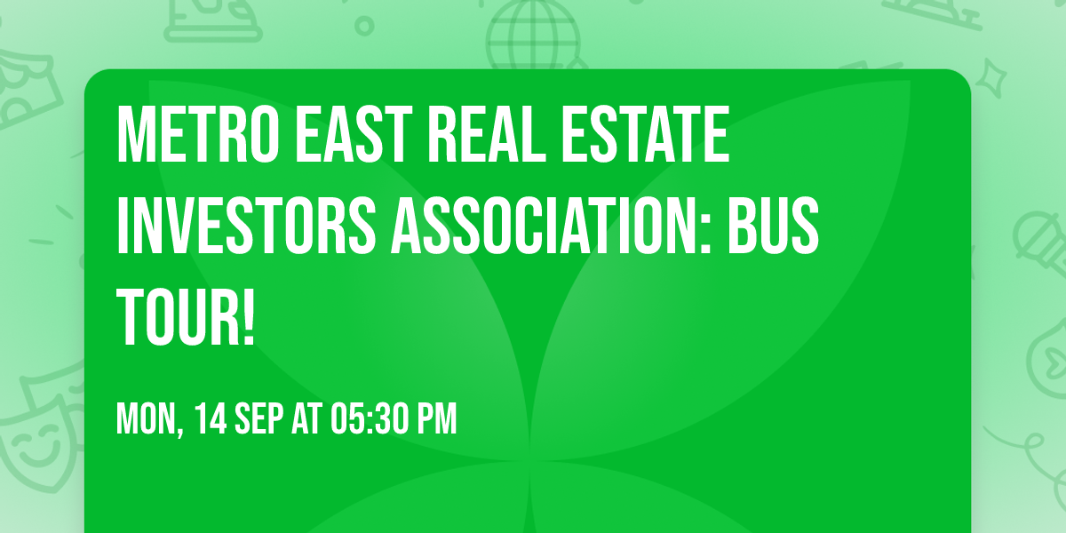 Metro East Real Estate Investors Association: Bus Tour!