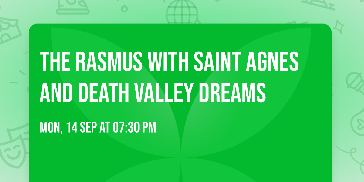 The Rasmus with Saint Agnes and Death Valley Dreams