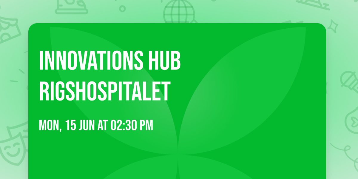 Innovations Hub Rigshospitalet