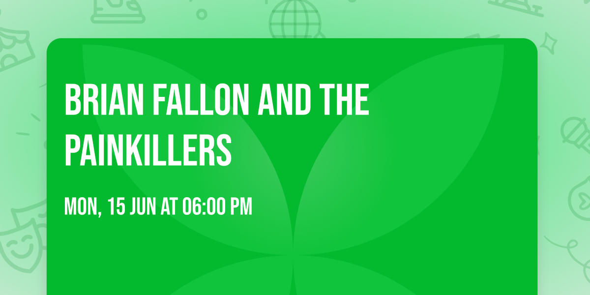 Brian Fallon and The Painkillers