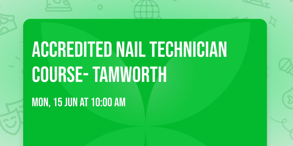Accredited Nail Technician Course- Tamworth