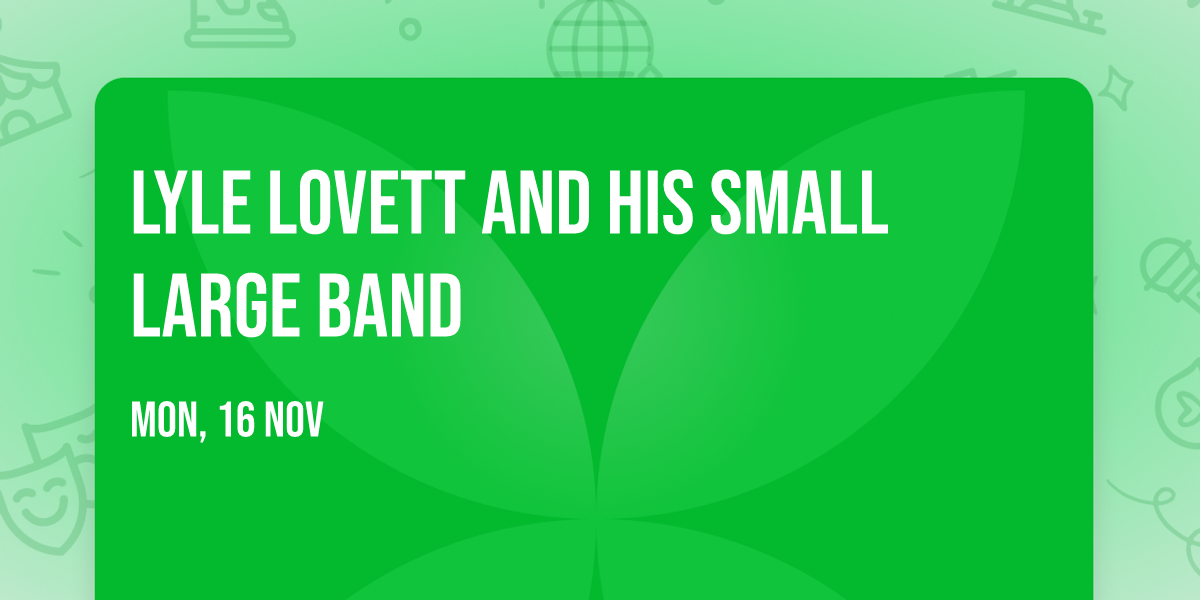 Lyle Lovett and his Small Large Band