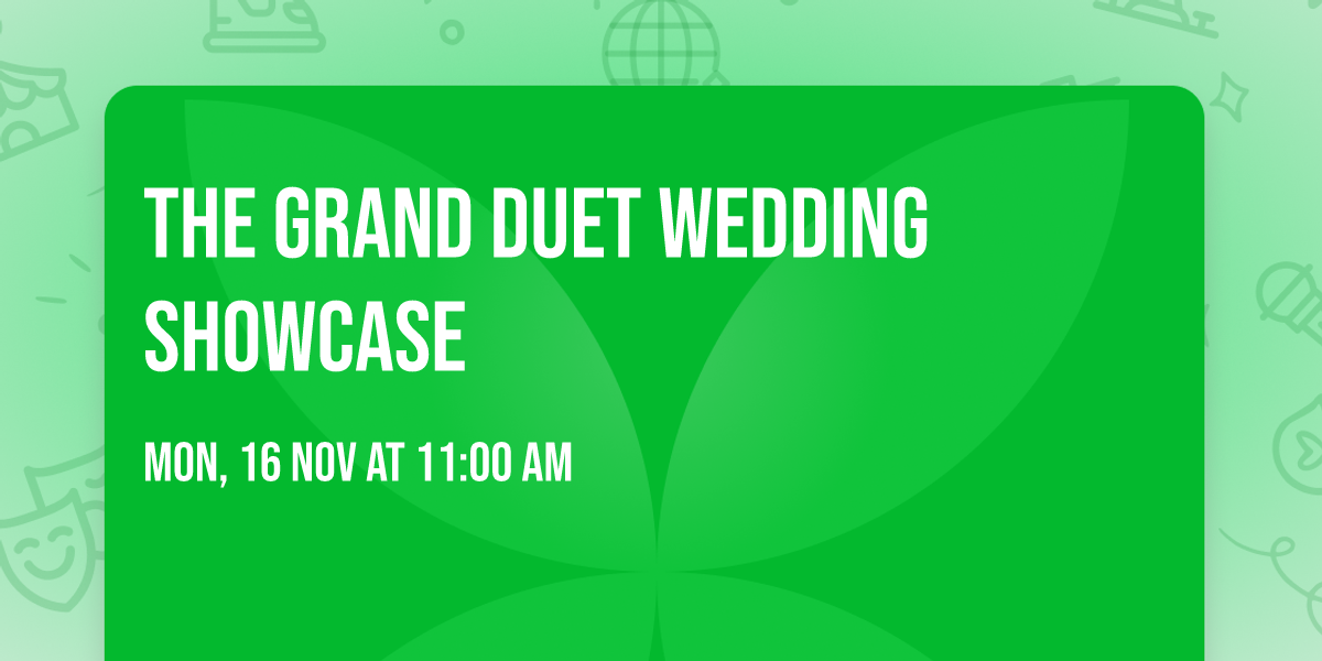 The Grand Duet Wedding Showcase