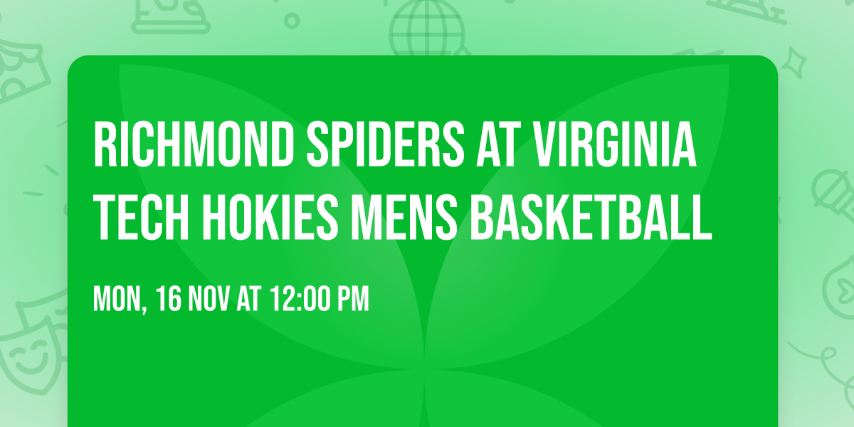 Richmond Spiders at Virginia Tech Hokies Mens Basketball