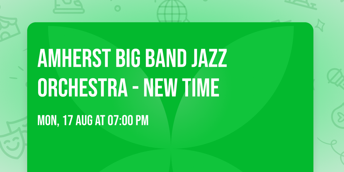 Amherst Big Band Jazz Orchestra - NEW TIME 
