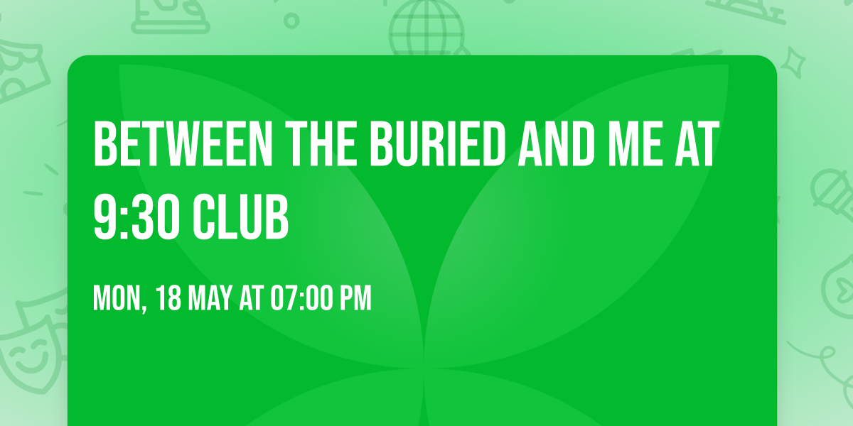 Between the Buried and Me at 9:30 Club