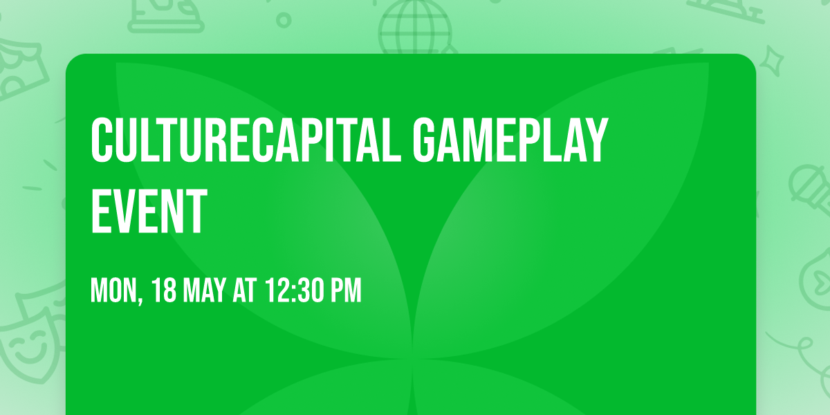 Culturecapital Gameplay Event