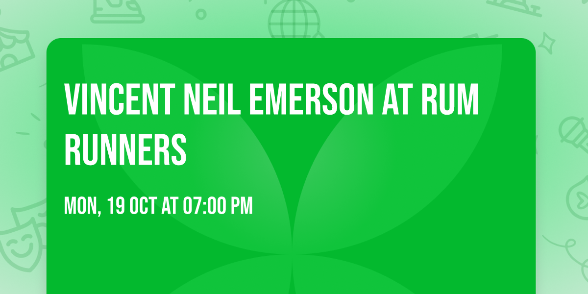 Vincent Neil Emerson at Rum Runners