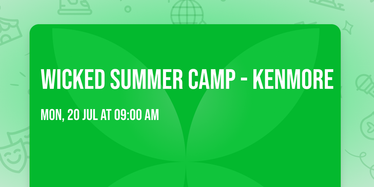 Wicked Summer Camp - Kenmore
